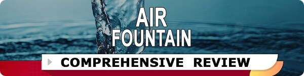 In 10 Minutes, I'll Give You The Truth About Air Fountain Review